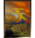 Le retour de Jésus-Christ - Louis C. Boné 