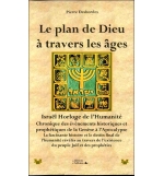 Le plan de Dieu à travers les âges - Pierre Desbodes 