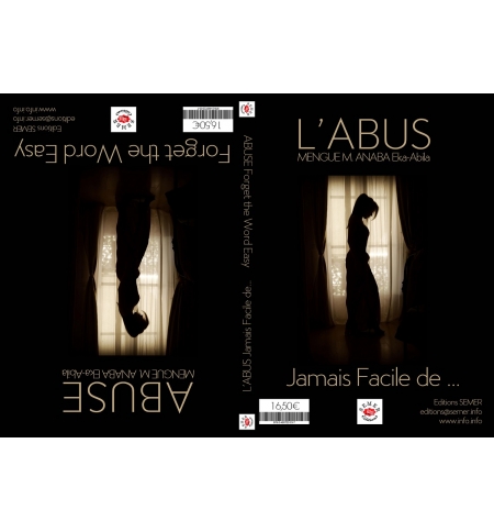 L'abus - Mengue Manaba Eka-Abila L'abus - Mengue Manaba Eka-Abila