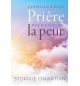 La puissance de la prière pour vaincre la peur - Stormie Omartian