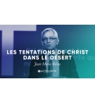 Les tentations de Christ dans le désert - Jean-Marie Ribay MP3