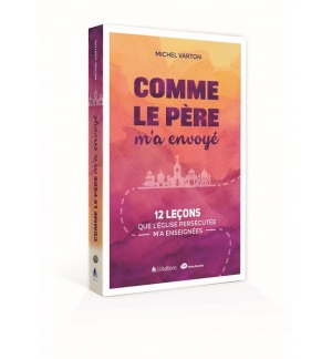 Comme le Père m'a envoyé - Varton Michel