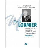 Moïse Lormier pionnier, berger, musicien et visionnaire dans l'action social 