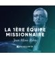 La 1 ère équipe missionnaire - Jean-Marie Ribay Louange MP3
