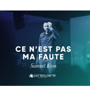 Ce n'est pas de ma faute - Samuel Kron MP3
