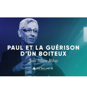Paul et la guérison d'un boiteux - Jean-Marie Ribay MP3
