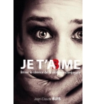 Je t'abîme - Jean-Claude Buis