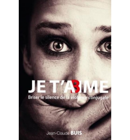 Je t'abîme - Jean-Claude Buis Je t'abîme - Jean-Claude Buis