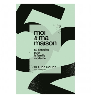 Moi et ma maison - Claude Houde