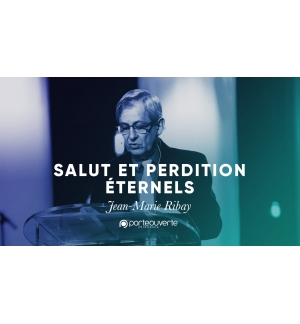 Salut et perdition éternels - Jean-Marie Ribay MP3