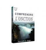 Comprendre l'onction - Kenneth Hagin