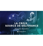 La croix source de délivrance -Mamadou Karambiri MP3
