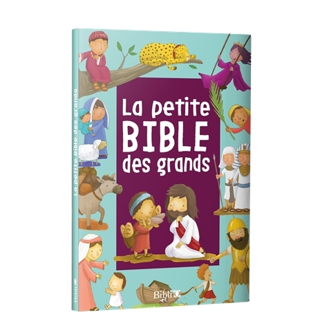 La petite Bible des grands