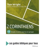 2 Corinthiens : 11 études à suivre seul ou en groupe - Nicholas Thomas Wright – 