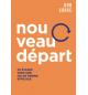 Nouveau départ - Bob Sorge