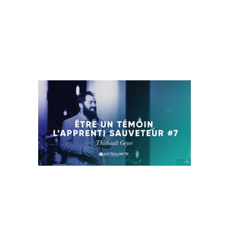 L'apprenti sauveteur 7 "Etre un témoin"- Thiebault Geyer MP3 L'apprenti sauveteur 7 "Etre un témoin"- Thiebault Geyer MP3