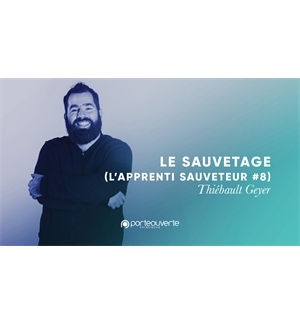Le sauvetage (l'apprenti sauveteur 8)- Thiebault Geyer MP3