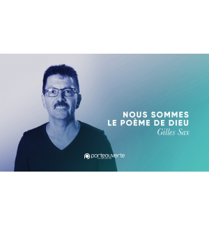 Nous sommes le poème de Dieu - Gilles Sax MP3