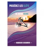 Possédez les Cléfs de votre règne - Mamadou Karambiri