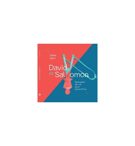 David et Salomon - Dider Gern David et Salomon - Dider Gern