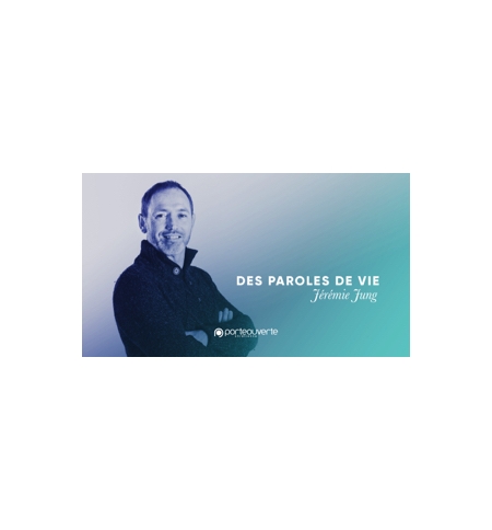 Des paroles de vie - Jérémie Jung MP3 Des paroles de vie - Jérémie Jung MP3
