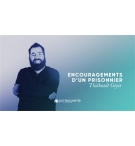 Encouragements d'un prisonnier - Thiebault Geyer MP3