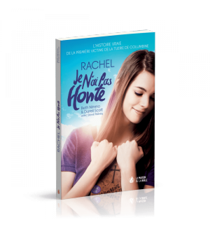 Livre Rachel Je n'ai pas honte - Beth Nimmo - Darrell Scott
