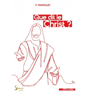 Que dit le Christ? - F. Marsault