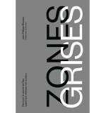 Zones Grises - Jean-Philippe Beaudry