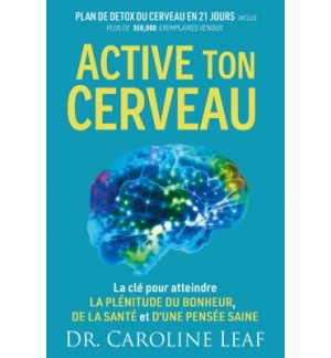 Active ton cerveau - Caroline LEAF