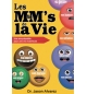 Les M&M's de la Vie -  Jason ALVAREZ