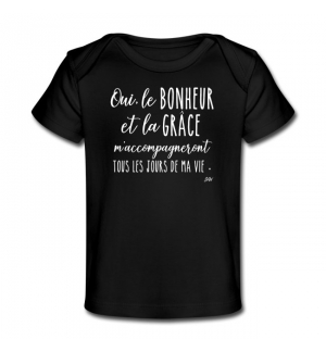 T-Shirt bébé manches courtes noir : Oui le bonheur et la grâce m'accompagneront