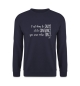 Sweat Shirt "c'est dans le calme et la confiance" marine