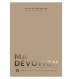 Ma dévotion - Alice et Dan Luiten