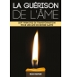 La guérison de l'âme - Rob Reimer