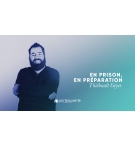 En prison, en préparation - Thiebault Geyer MP3