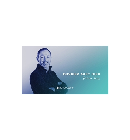 Ouvrier avec Dieu - Jérémie Jung MP3
