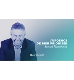 L'urgence de bien prioriser - Samuel Peterschmitt MP3