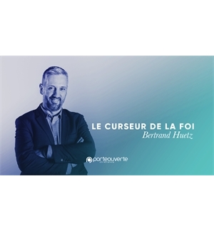 Le curseur de la foi - Bertrand Huetz MP3