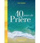40 jours de prière - Rick Warren