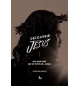 Découvrir Jésus - Jonathan Hanley
