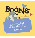 Boons - La joie d’avoir des amis 1 à 4 ans