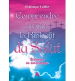 Comprendre ce que la Bible dit du salut - Dominique Taillifet 