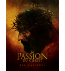 La Passion du Christ - Mel Gibson