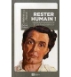 Rester humain ! -  Leçons d'Auschwitz et de Ravensbrück -  Adélaïde HAUTVAL