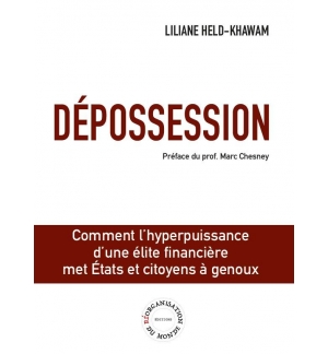 Dépossession - Liliane Held-Khawam