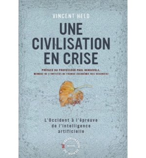Une Civilisation en Crise- Viencent Held