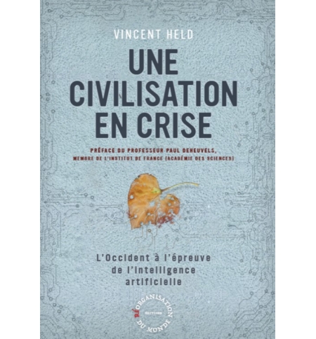Une Civilisation en Crise- Viencent Held