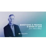 Questions à propos d'Adam et Eve - Jean-Marie Ribay MP3