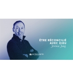Etre réconcilié avec Dieu - Jérémie Jung MP3